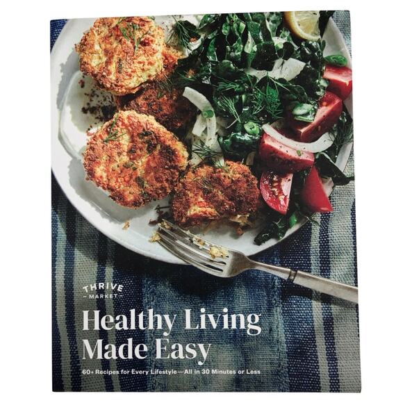 Thrive Market Healthy Living Made Easy Paperback Full Color Cookbook Cooking - Picture 1 of 7